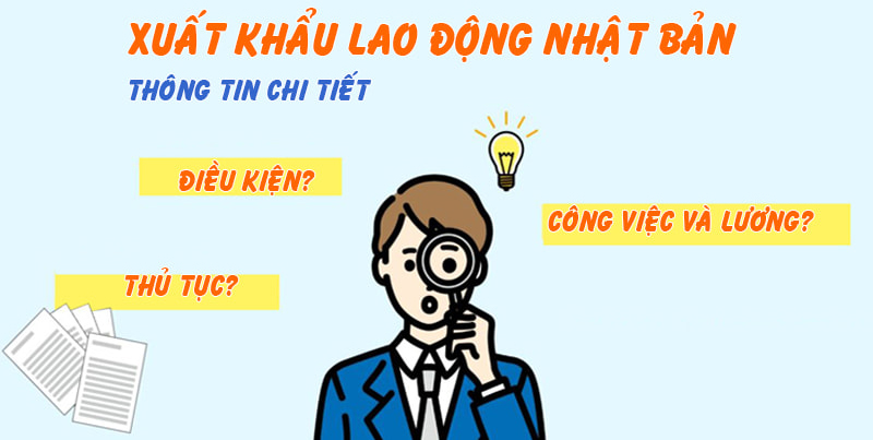 Xuất khẩu lao động Nhật Bản thông tin chi tiết